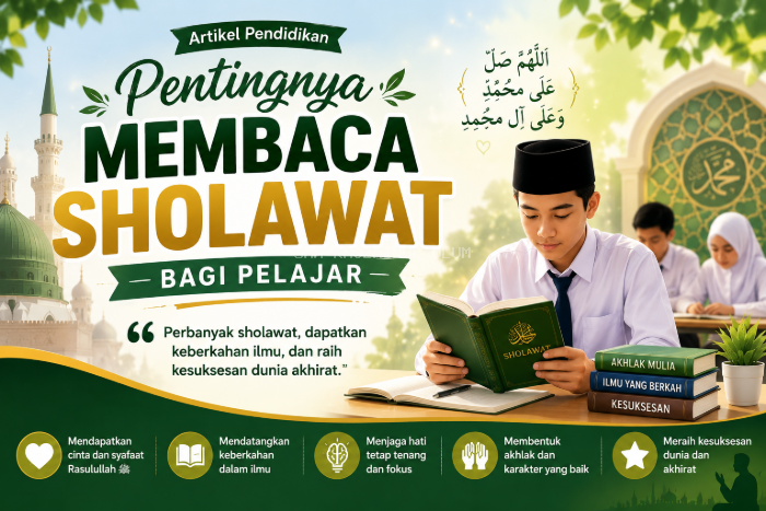 Pentingnya Membaca Sholawat Bagi Pelajar